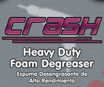 CRASH Heavy Duty Foam Degreaser